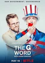 Watch The G Word with Adam Conover Myflixer