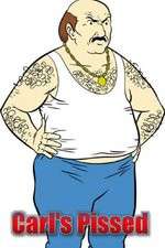 Watch Carl's Pissed Myflixer