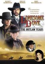 Watch Lonesome Dove: The Outlaw Years Myflixer