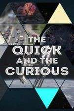 Watch The Quick and the Curious Myflixer