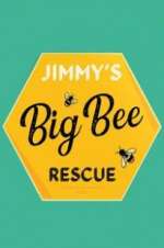 Watch Jimmy\'s Big Bee Rescue Myflixer