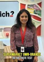 Watch Supermarket Own-Brands: The Big Taste Test Myflixer