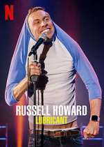 Watch Russell Howard: Lubricant Myflixer