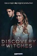 Watch A Discovery of Witches Myflixer