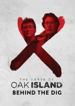 Watch The Curse of Oak Island: Behind the Dig Myflixer