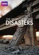 Watch The World's Worst Disasters Myflixer