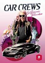 Watch Car Crews with Supercar Blondie Myflixer