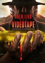 Watch Gold, Lies & Videotape Myflixer