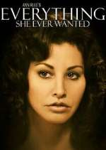 Watch Everything She Ever Wanted Myflixer