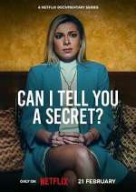 Watch Can I Tell You a Secret? Myflixer