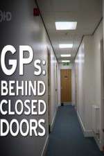 Watch GPs Behind Closed Doors Myflixer