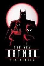 Watch The New Batman Adventures Myflixer