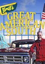 Watch Griff\'s Great American South Myflixer