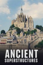 Watch Ancient Superstructures Myflixer