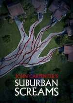 Watch John Carpenter's Suburban Screams Myflixer