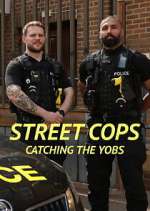 Watch Street Cops: Catching the Yobs Myflixer