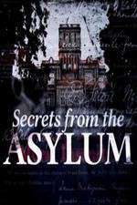 Watch Secrets from the Asylum Myflixer