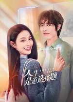 Watch Life is a Choice Myflixer