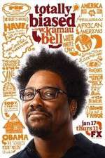 Watch Totally Biased with W. Kamau Bell Myflixer