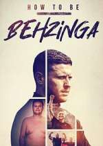 Watch How to Be Behzinga Myflixer