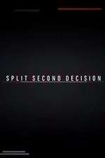 Watch Split Second Decision Myflixer