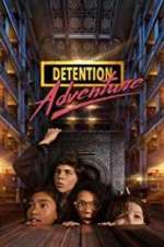 Watch Detention Adventure Myflixer