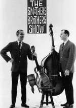 Watch The Smothers Brothers Show Myflixer