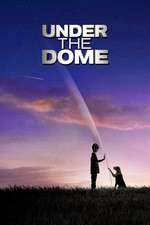 Watch Under the Dome Myflixer