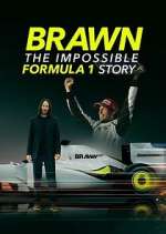 Watch Brawn: The Impossible Formula 1 Story Myflixer
