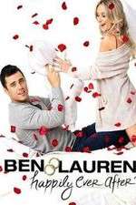 Watch Ben & Lauren Happily Ever After Myflixer
