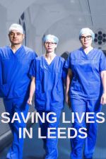 Watch Saving Lives in Leeds Myflixer