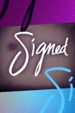 Watch Signed Myflixer