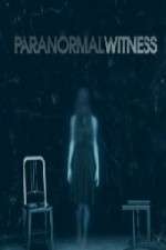 Watch Paranormal Witness Myflixer