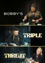 Watch Bobby's Triple Threat Myflixer