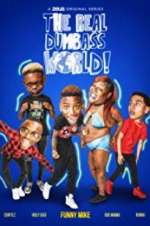 Watch The Real Dumbass World Myflixer