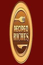 Watch Recipe To Riches Myflixer