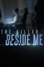 Watch The Killer Beside Me Myflixer
