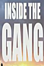 Watch Inside the Gang Myflixer