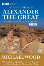 Watch In the Footsteps of Alexander the Great Myflixer