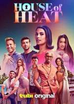 Watch House of Heat Myflixer